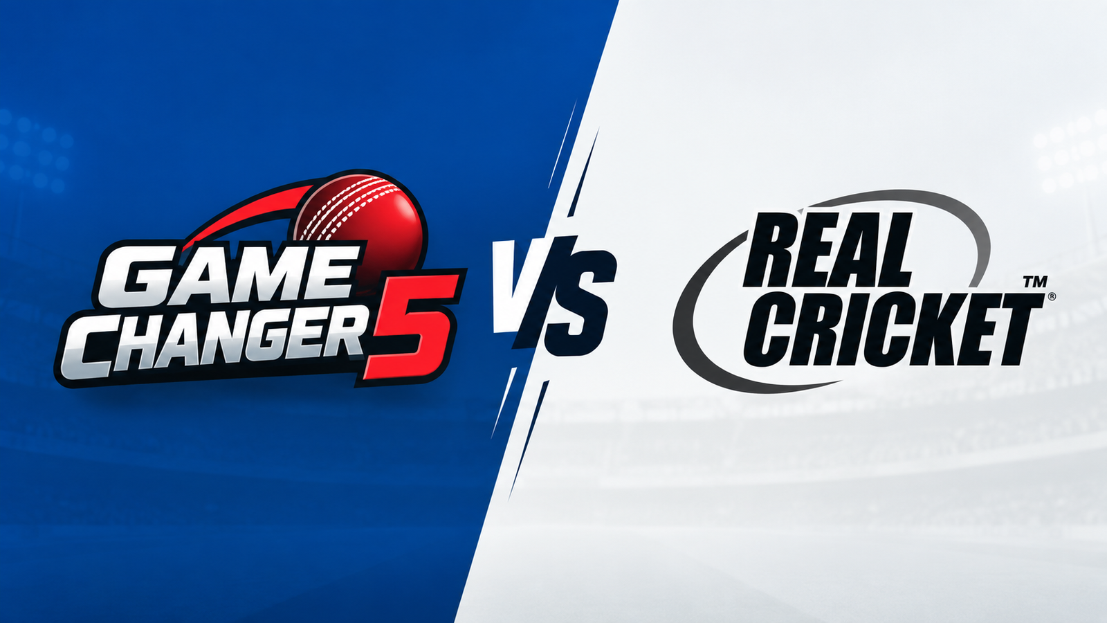 Game Changer 5 vs Real Cricket: Which Cricket Game Is Best?